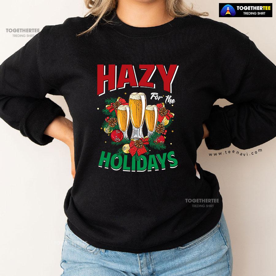 Hazy For The Holidays Beer Christmas Sweatshirt - Image 2