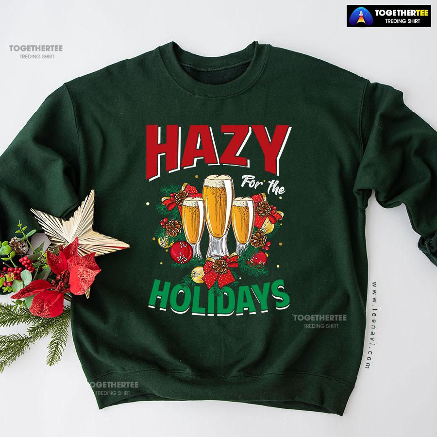 Hazy For The Holidays Beer Christmas Sweatshirt - Image 5