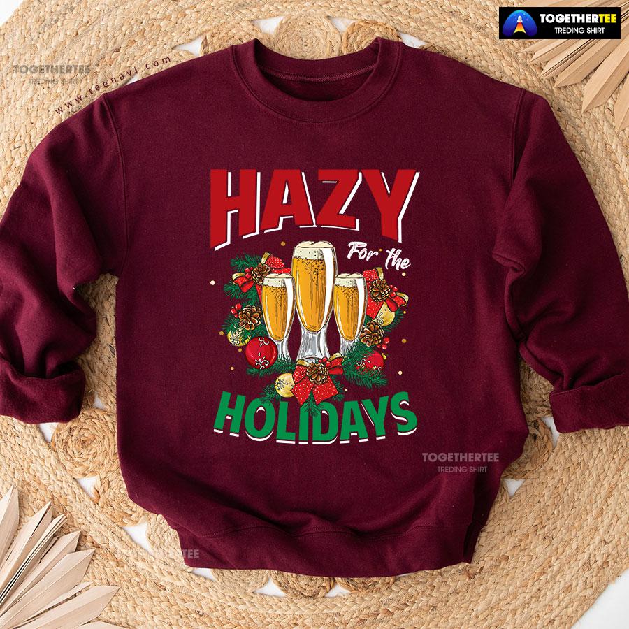 Hazy For The Holidays Beer Christmas Sweatshirt - Image 6