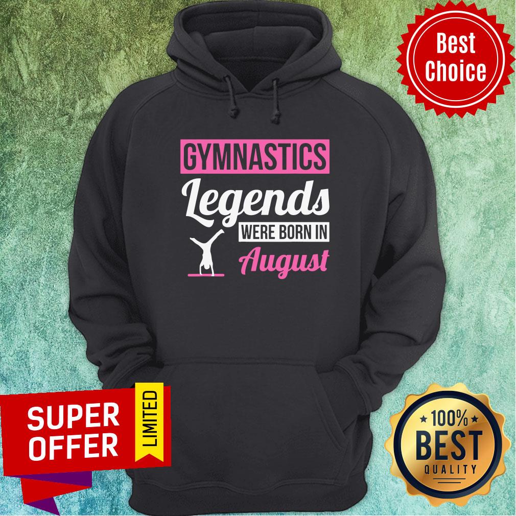 Gymnastics Legends Were Born In August Birthday Shirt - Image 5