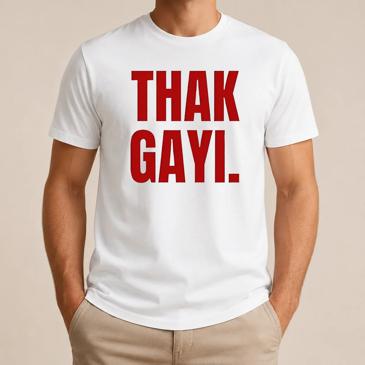 Hot Thak Gayi Shirt