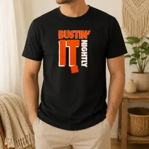 Official Bustin It Nightly Shirt