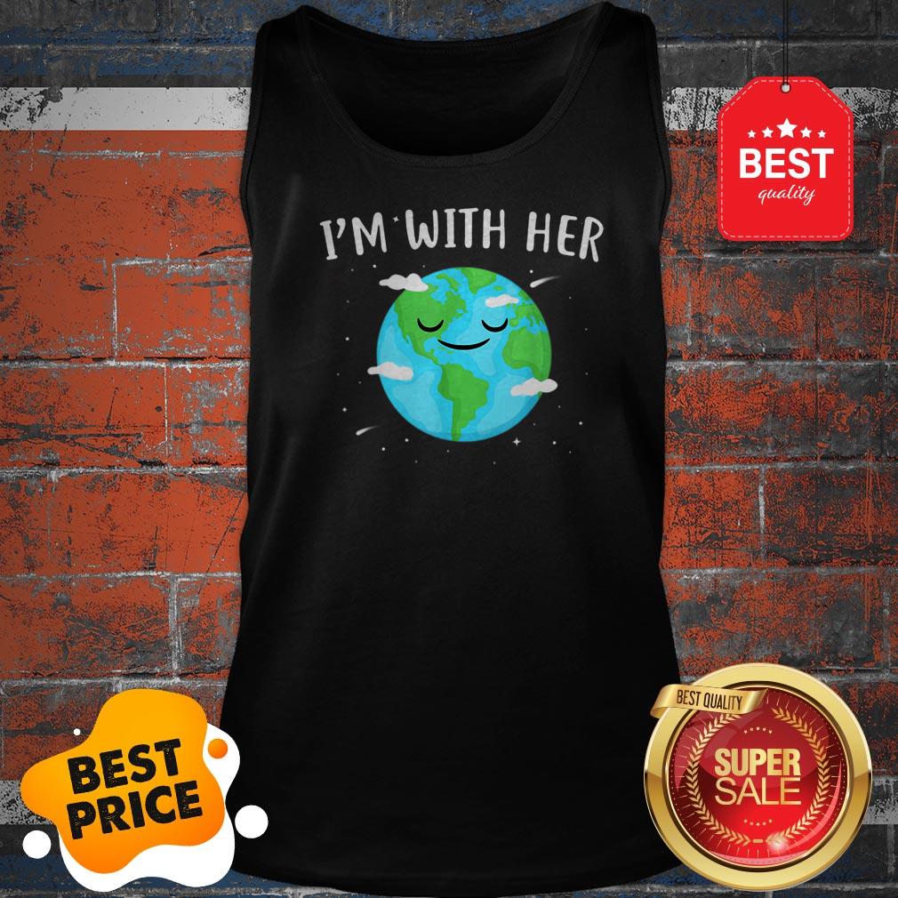 Nice Awesome I’m With Her Sunflower Earth Day Save Earth Mother Shirt - Image 3
