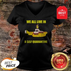 Alternative view of We All Live In A Self Quarantined Shirt