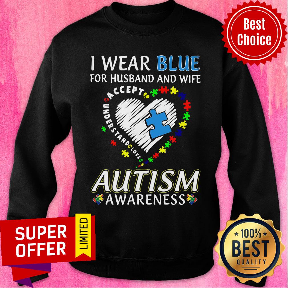 For Husband And Wife Autism Awareness I Wear Blue Shirt - Image 5