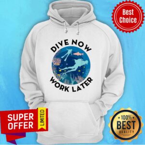 Alternative view of Funny Dive Now Work Later Shirt