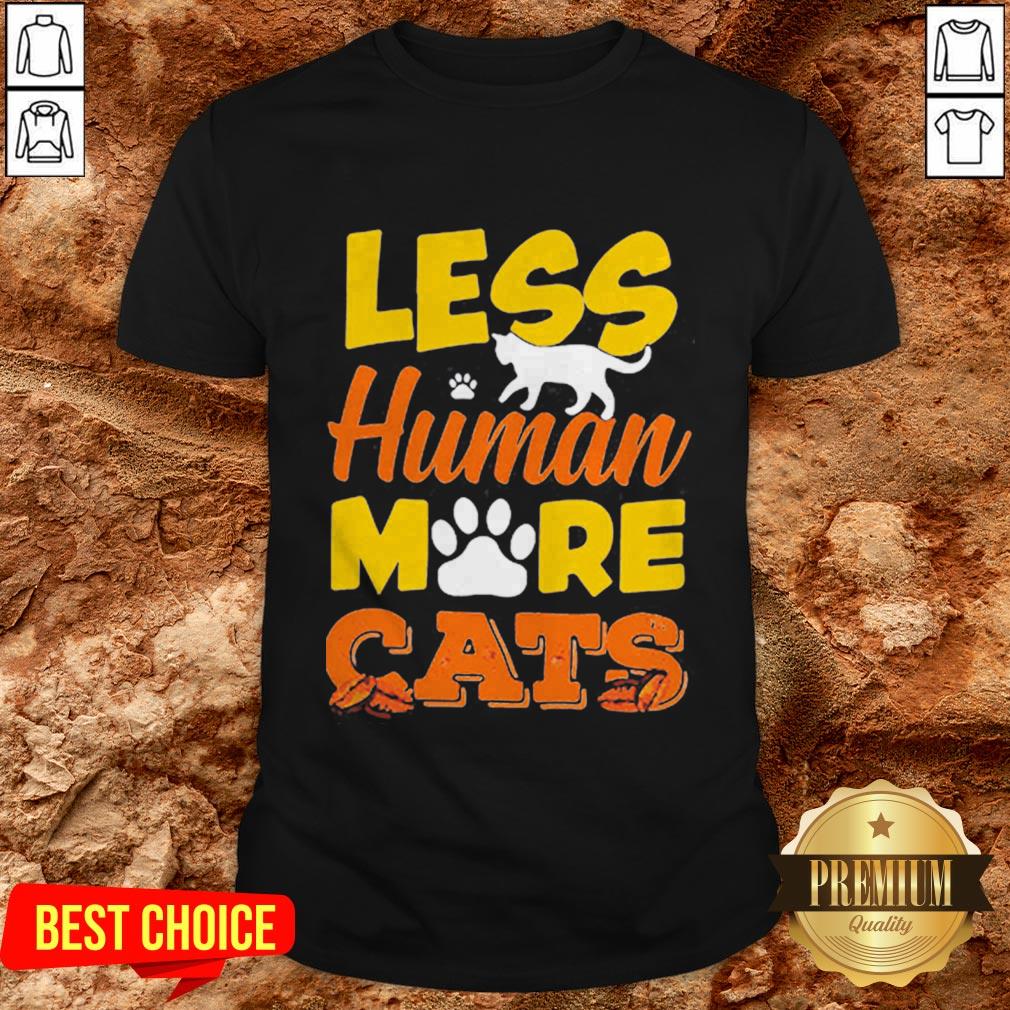 Hot Les Human More Cats And Coffee Please Shirt
