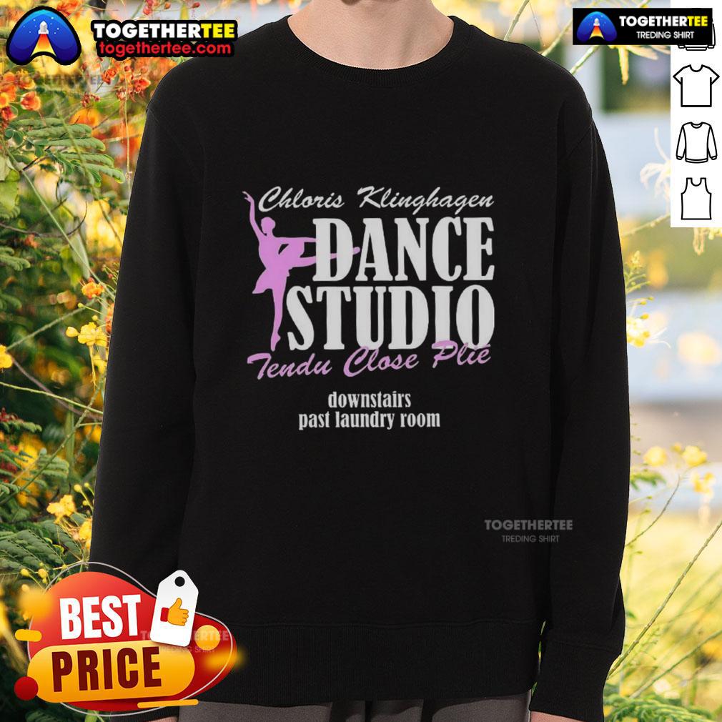 Hot Chloris Klinghagen Dance Studio Tendu Close Plie Downstairs Past Laundry Room Letter T-Shirt - Image 5