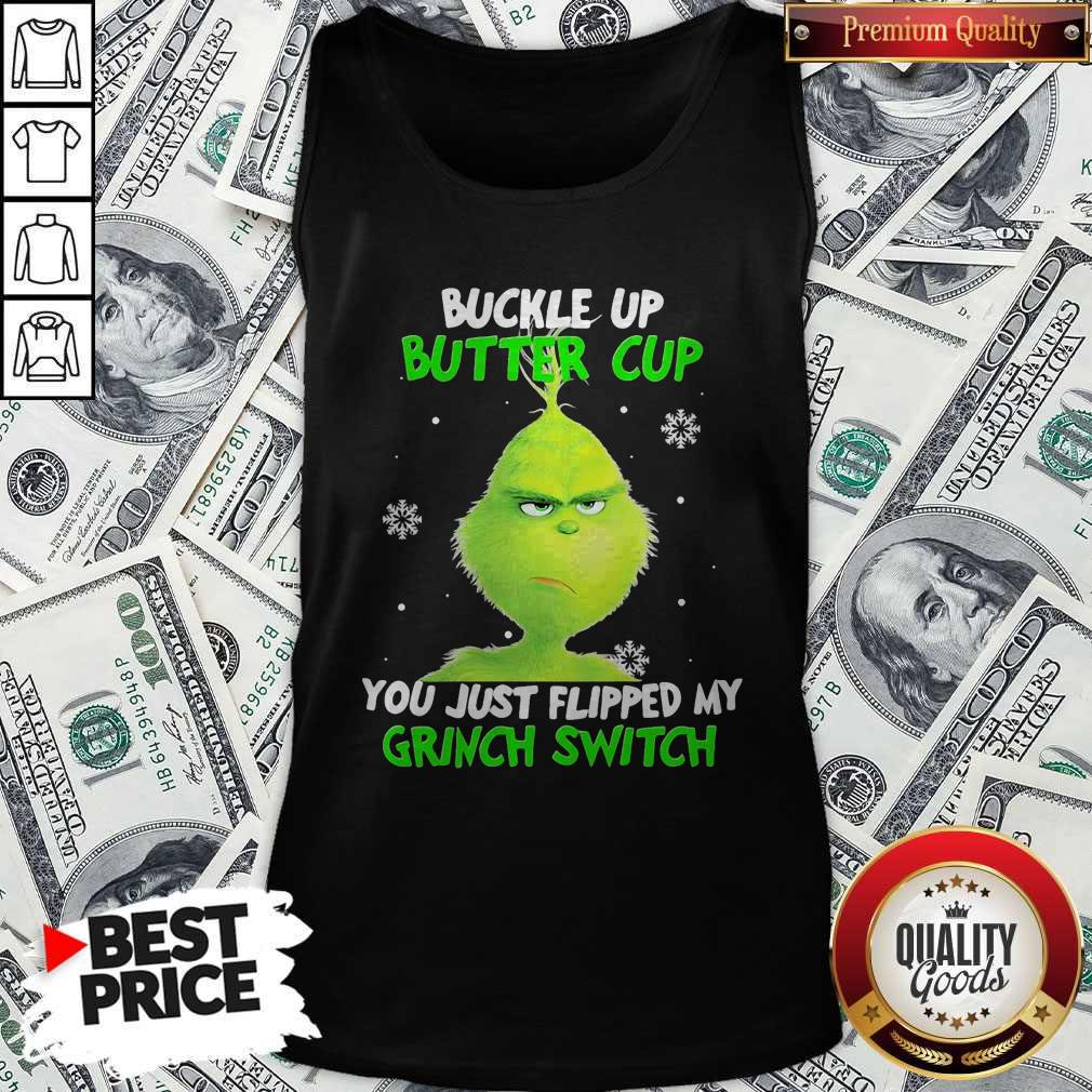 Nice Buckle Up Buttercup You Just Flipped My Grinch Switch Shirt - Image 3