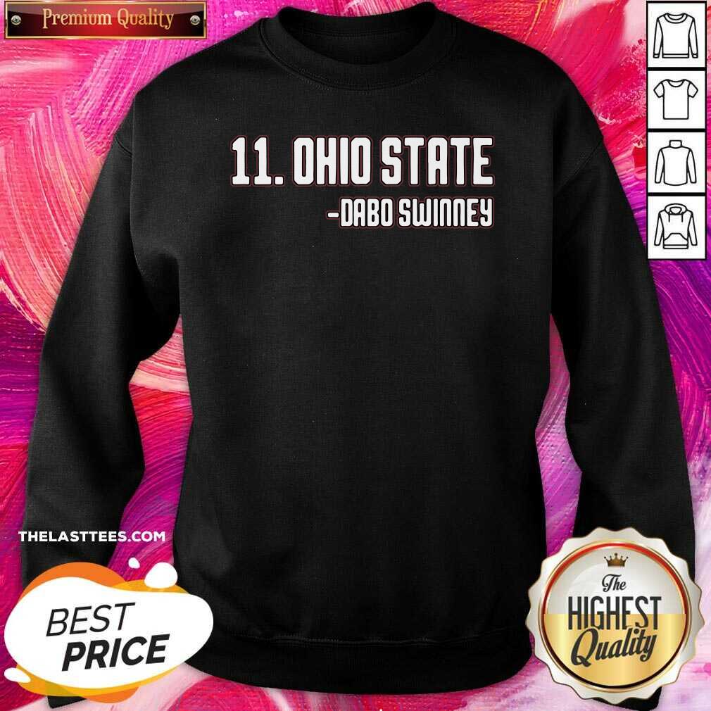 Funny 11 Ohio State Dabo Swinney Shirt - Image 4
