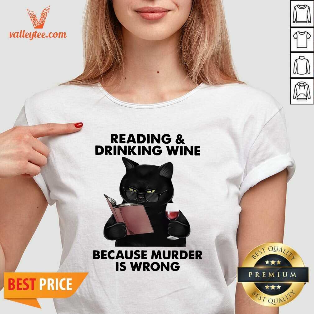 Official Reading and Drinking Wine Because Murder Is Wrong Cat Shirt - Image 3