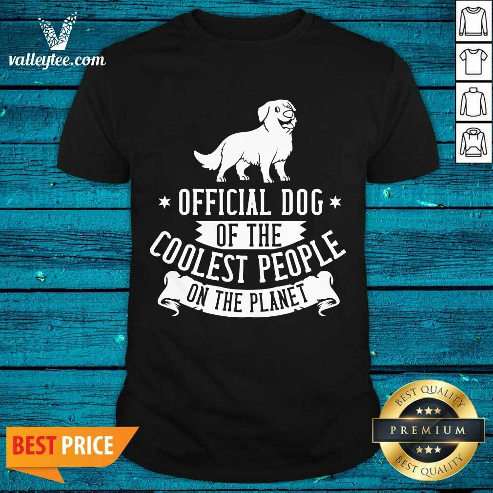 Great Dog Of The Coolest People On The Planet Bernese Mountain Dog Puppies Shirt