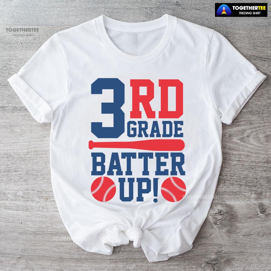 3rd Grade Batter Up Baseball Third Grade Student Back To School T-Shirt