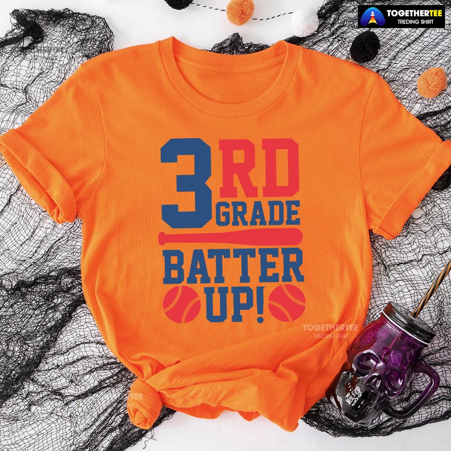 3rd Grade Batter Up Baseball Third Grade Student Back To School T-Shirt - Image 10