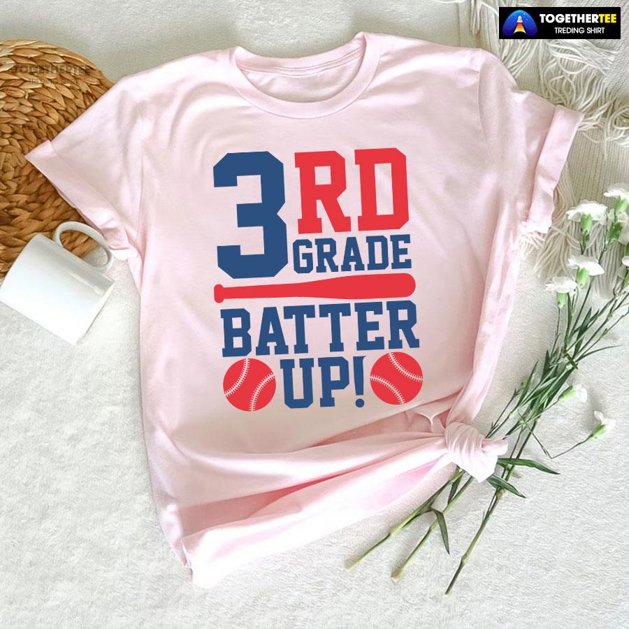 3rd Grade Batter Up Baseball Third Grade Student Back To School T-Shirt - Image 6