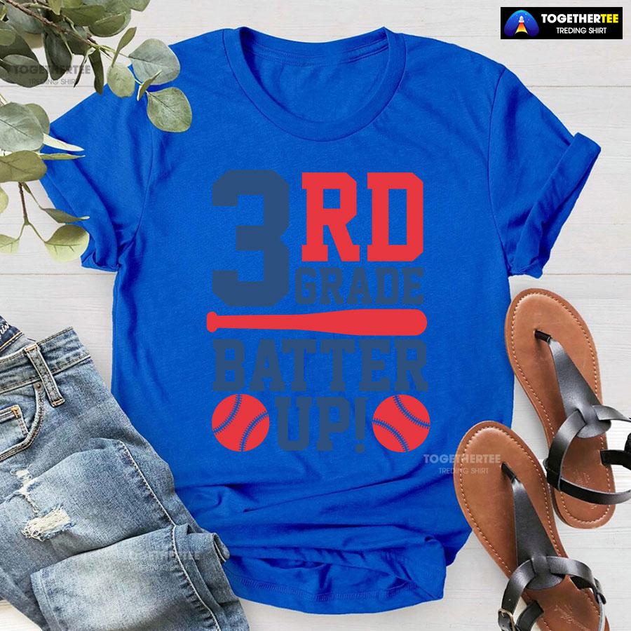 3rd Grade Batter Up Baseball Third Grade Student Back To School T-Shirt - Image 8