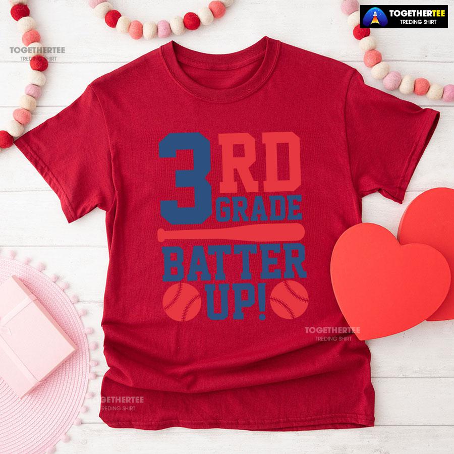 3rd Grade Batter Up Baseball Third Grade Student Back To School T-Shirt - Image 9