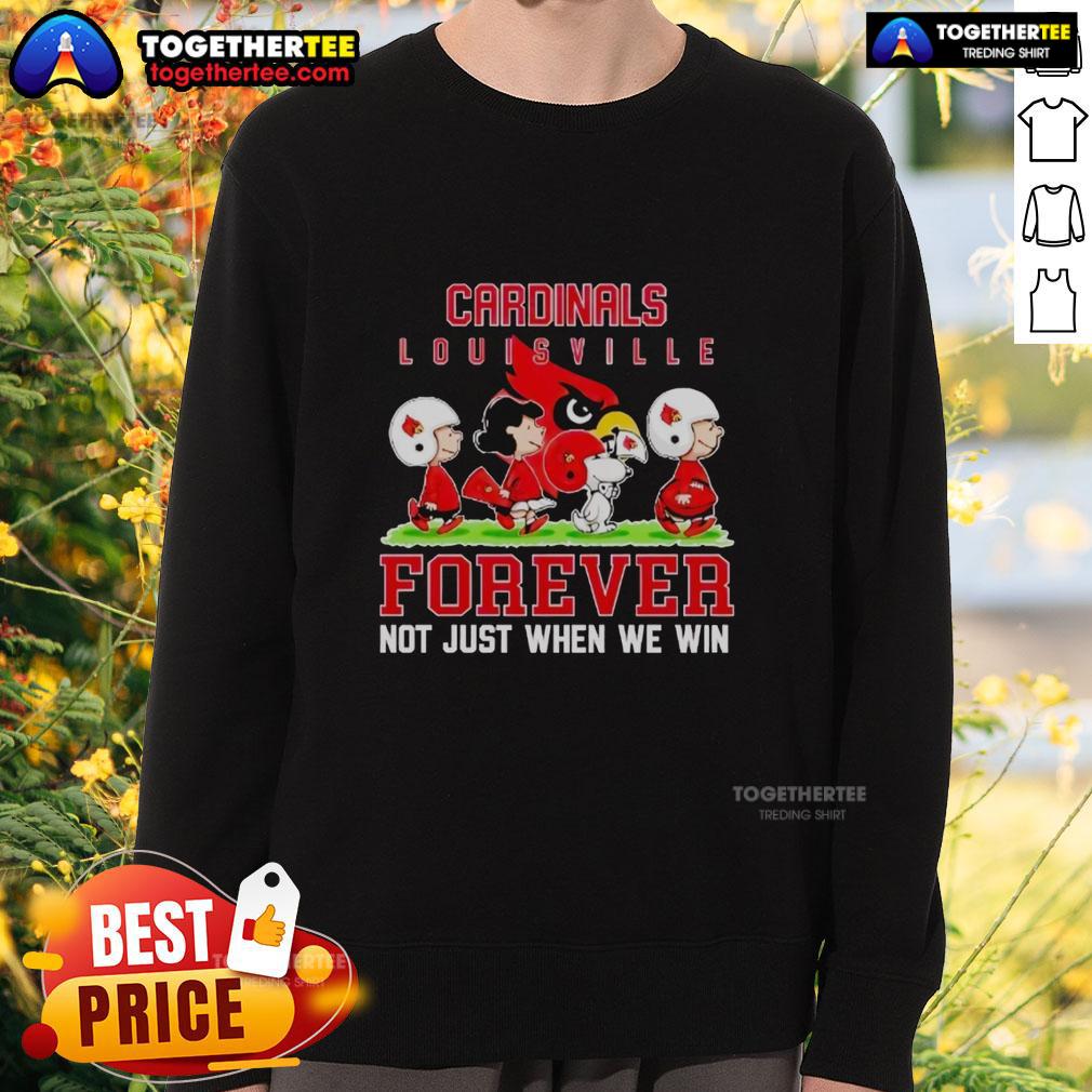 Official Peanuts Louisville Cardinals Forever Not Just When We Win T-Shirt - Image 5