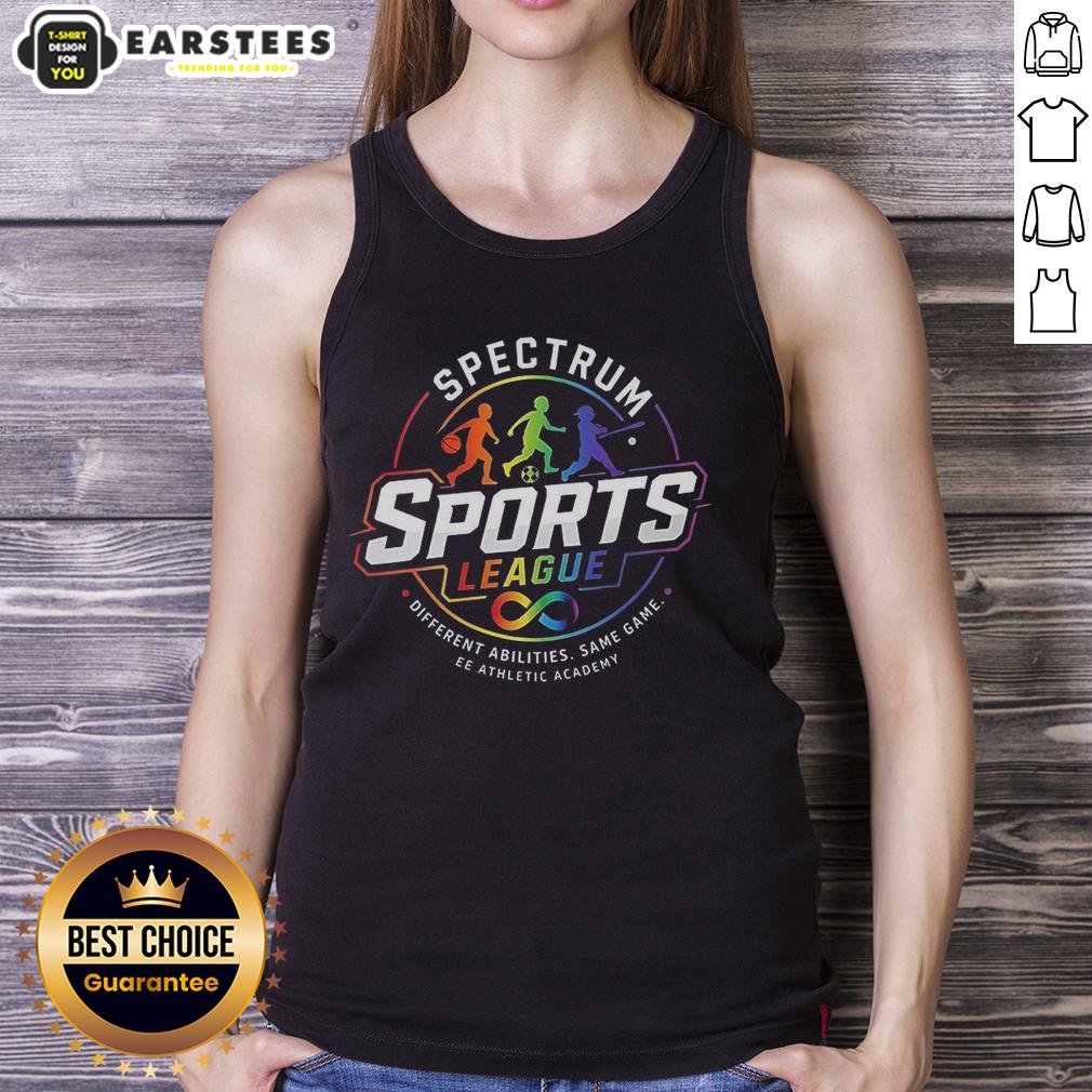 Good Spectrum Sports League Different Abilities Same Game T-Shirt - Image 4