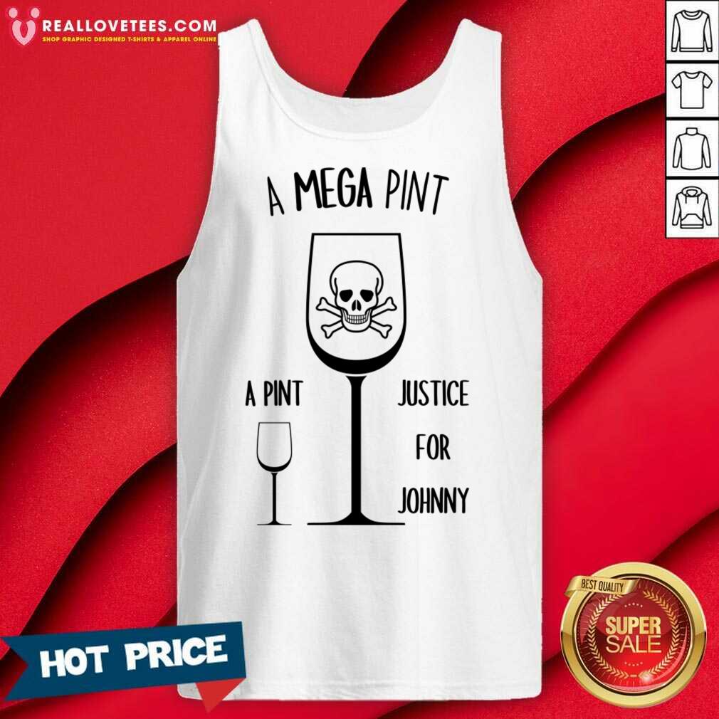 A Mega Pint Justice For Johnny Shirt - Image 4
