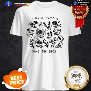 Official Save Lands Plant These Save The Bees Shirt