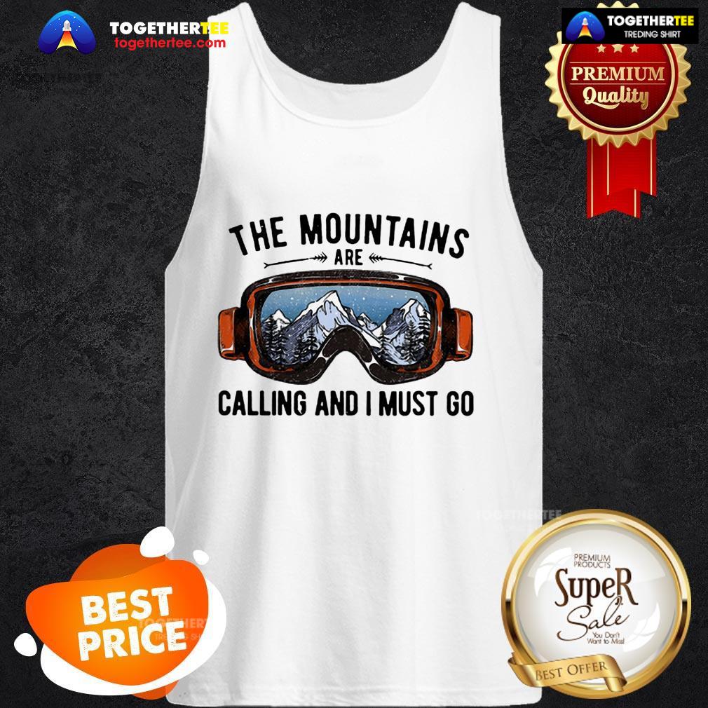 Official Skiing Sunglasses The Mountains Are Calling And I Must Go Shirt - Image 3