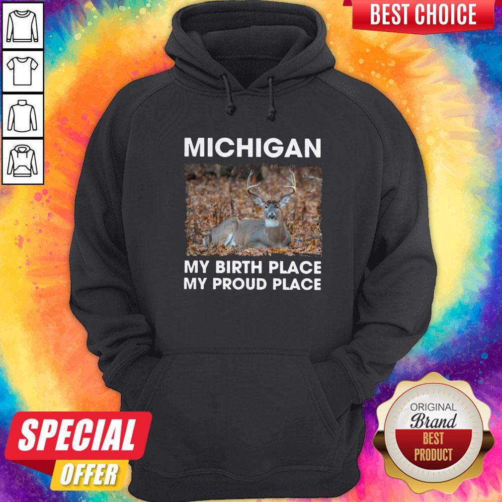 Top Michigan My Birth Place My Proud Place Shirt - Image 4