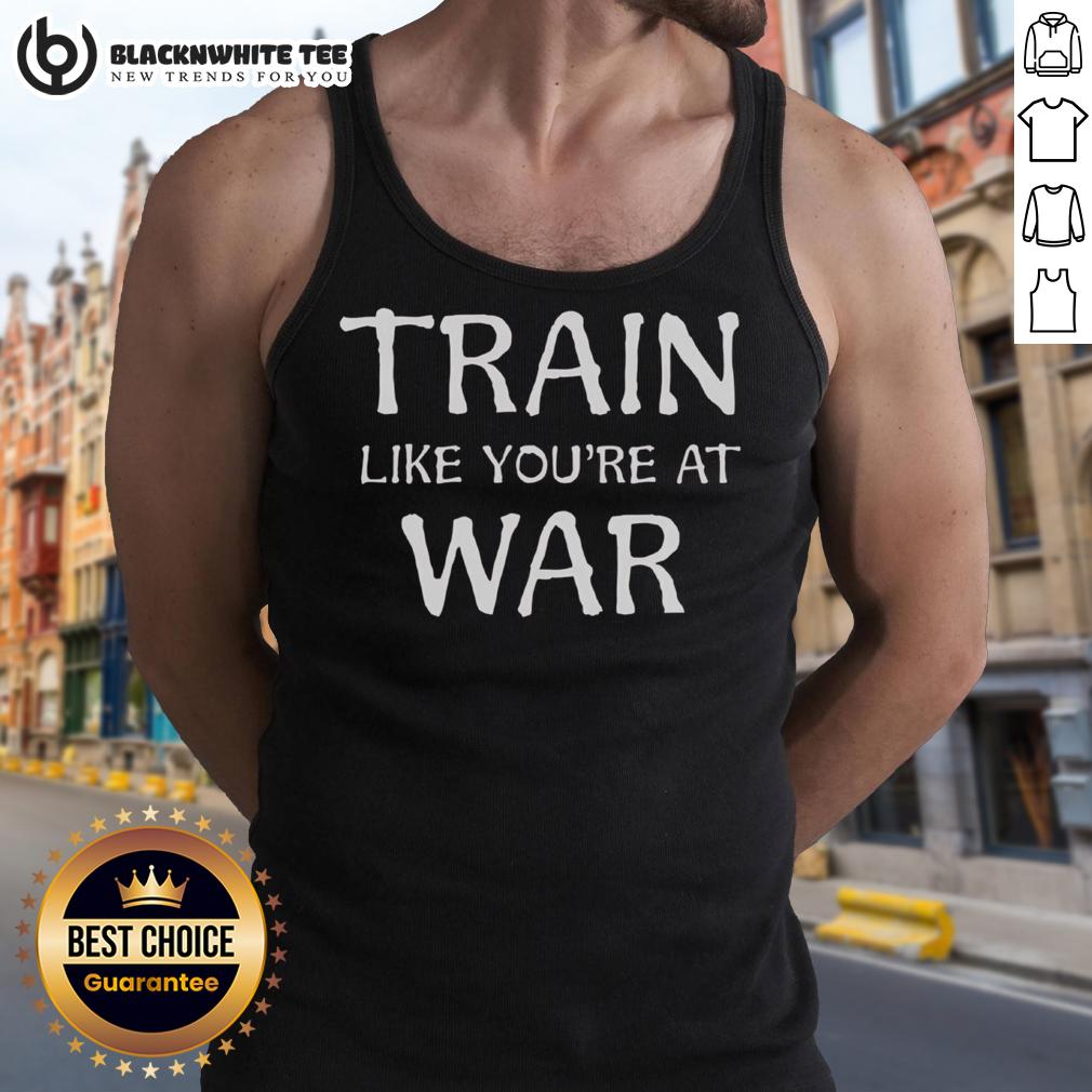 Awesome Train Like You're At War T-Shirt - Image 4