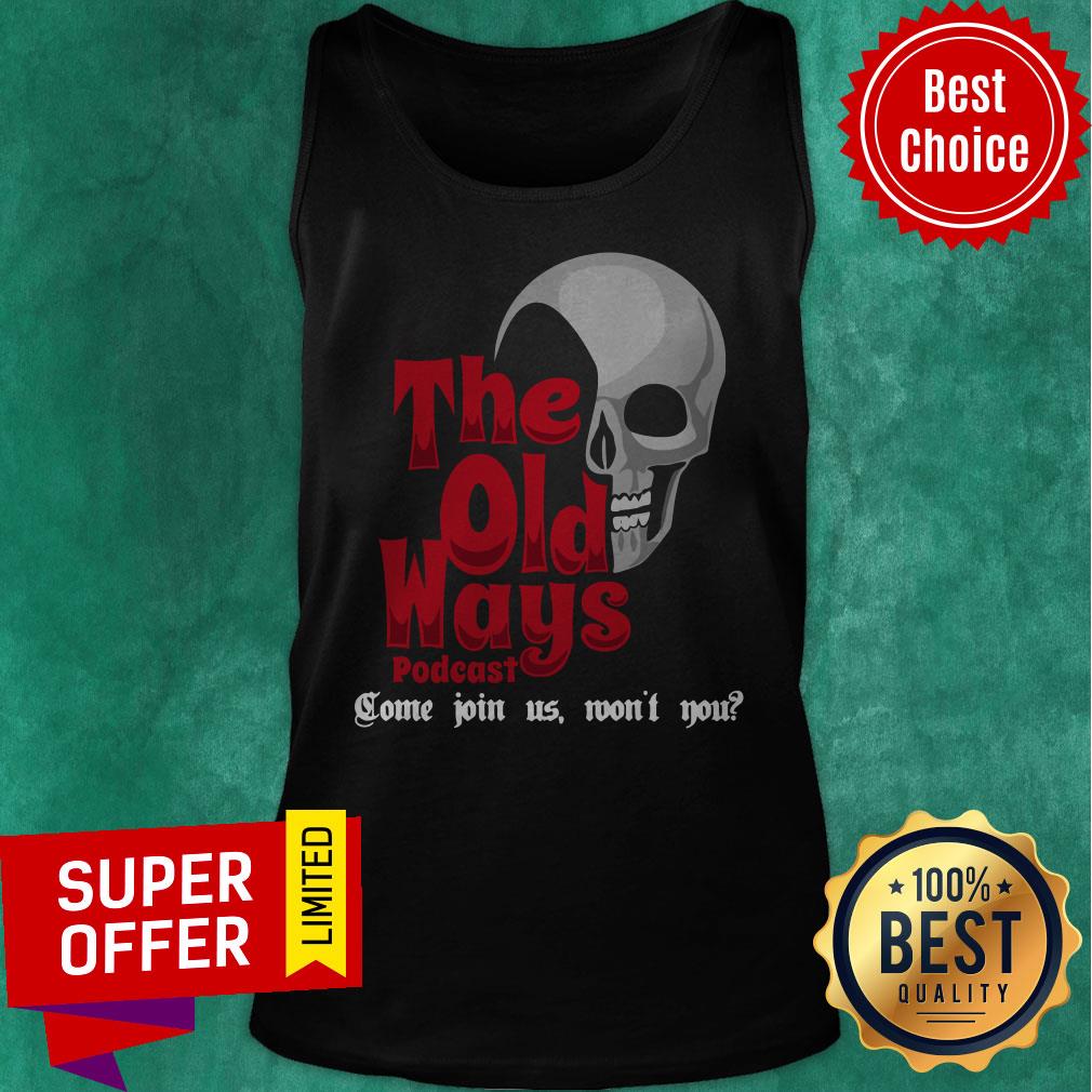 Awesome Skull The Old Ways Podcast Shirt - Image 5