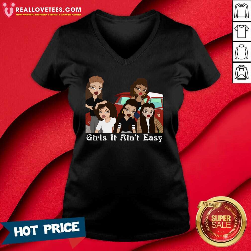 Funny Mi Vida Loca Girls It Ain’t Easy Shirt - Image 5