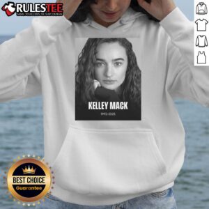 Alternative view of Official RIP Kelley Mack 1992 2025 Memorial T-Shirt