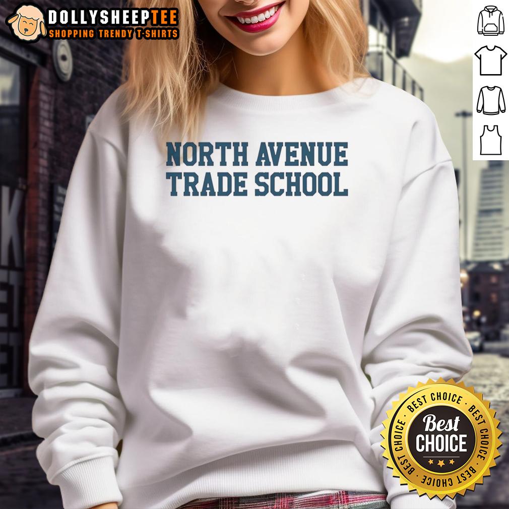 Nice North Avenue Trade School T-Shirt - Image 5