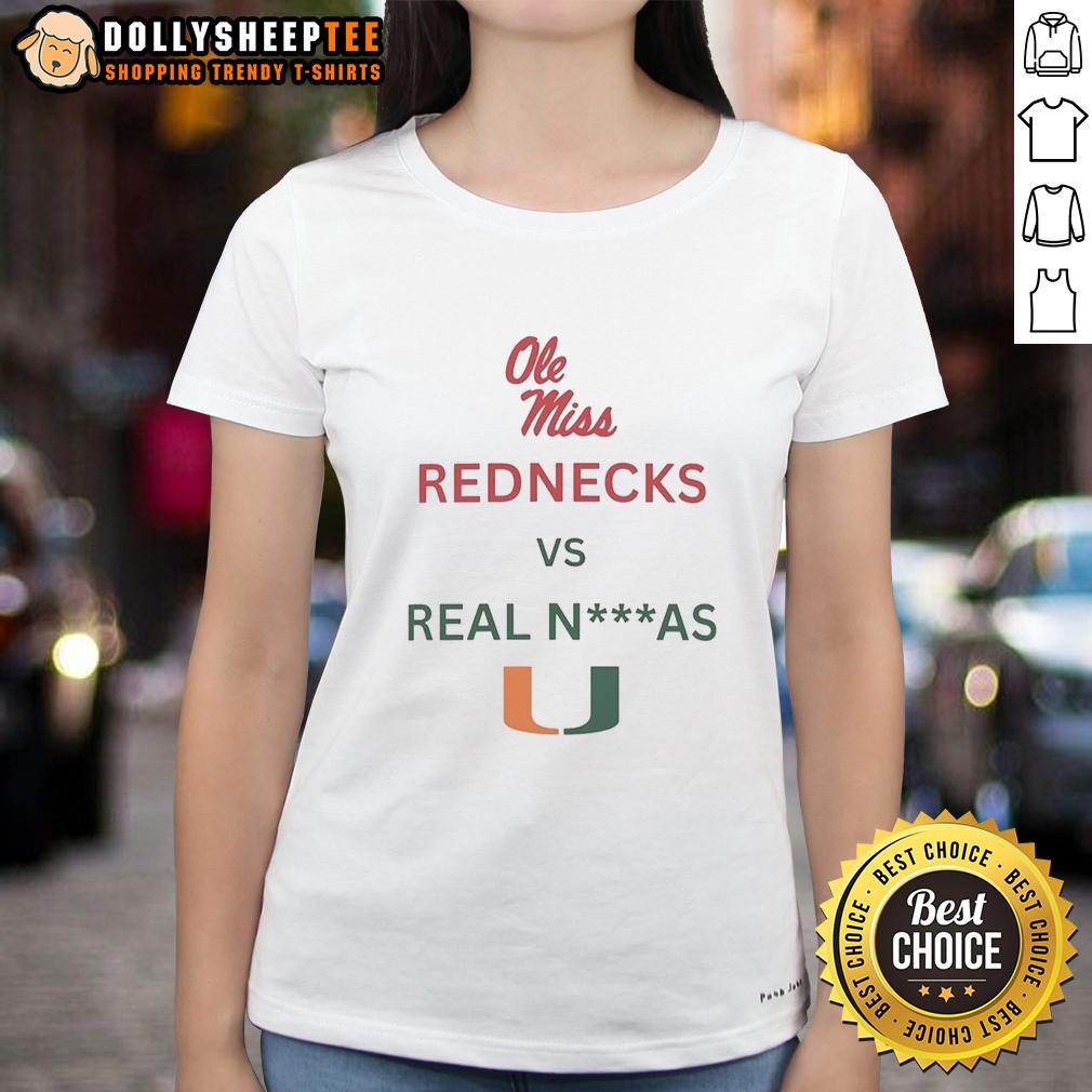 Top Ole Miss Rebels Red Necks Vs Miami Hurricanes Real N—As T-Shirt - Image 3