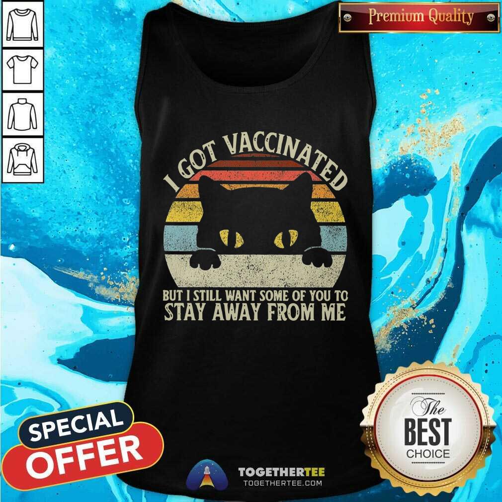 Black Cat I Got Vaccinated Stay Away From Me Retro Shirt - Image 4