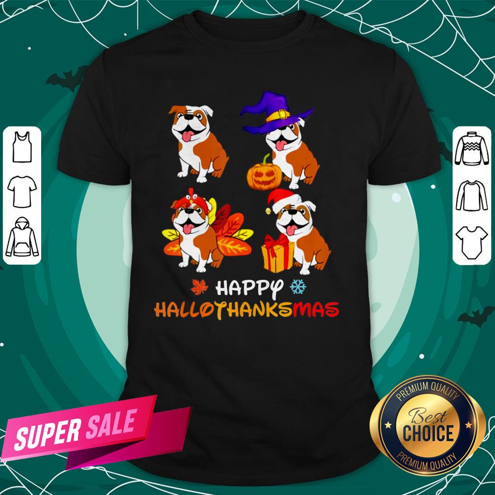 Cute Bulldog Happy Hallothanksmas Shirt