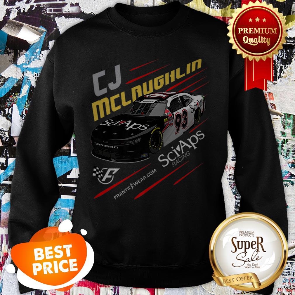 Nice CJ Mclaughlin Frantic Wear Sciaps Racing Nascar Shirt - Image 4
