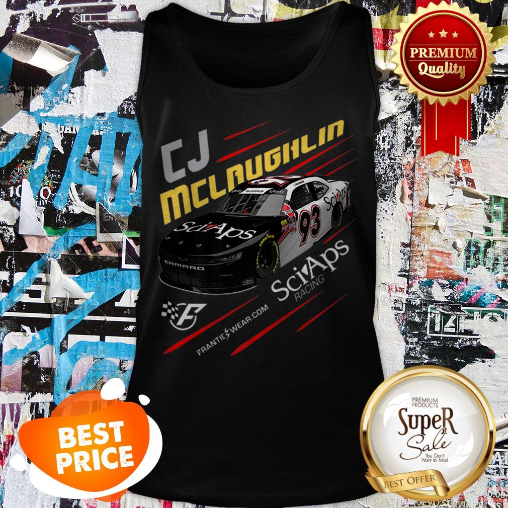 Nice CJ Mclaughlin Frantic Wear Sciaps Racing Nascar Shirt - Image 3