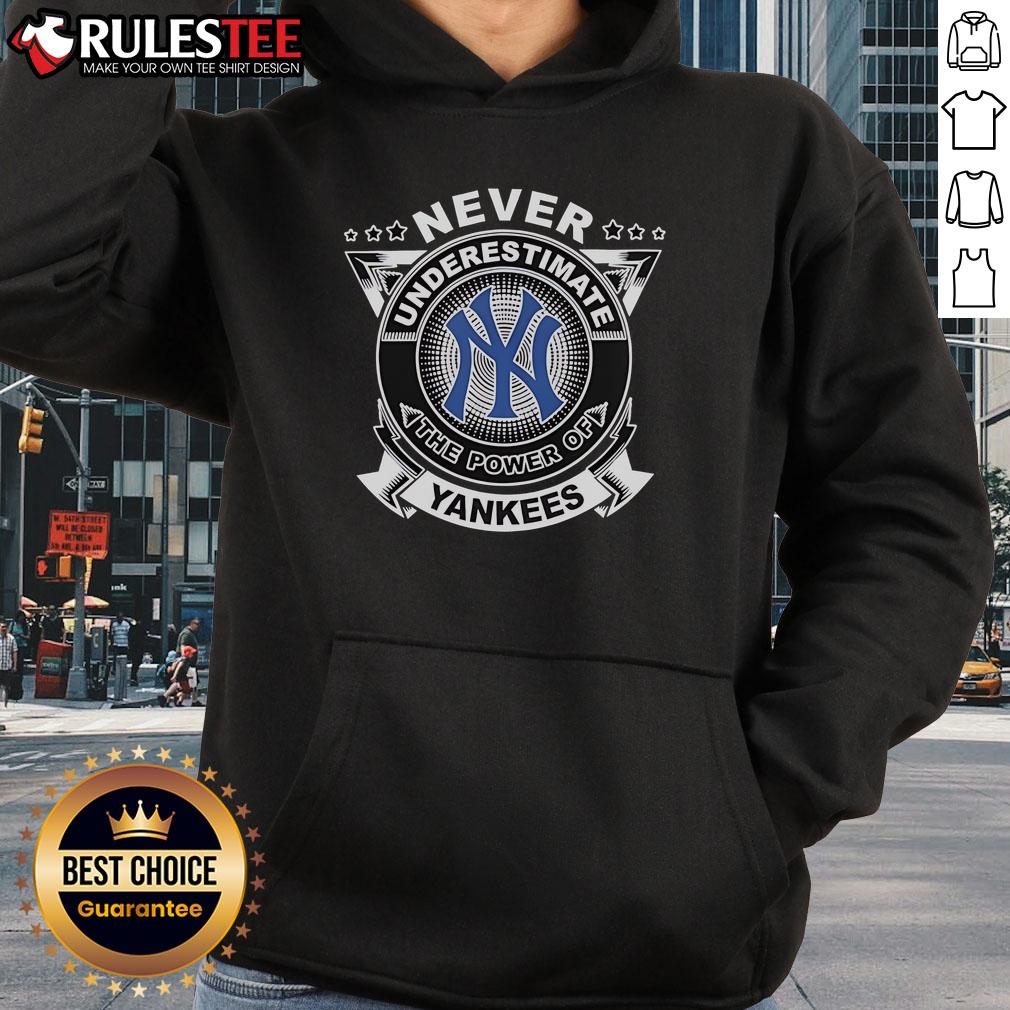 Awesome Never Underestimate The Power Of New York Yankees T-Shirt - Image 2