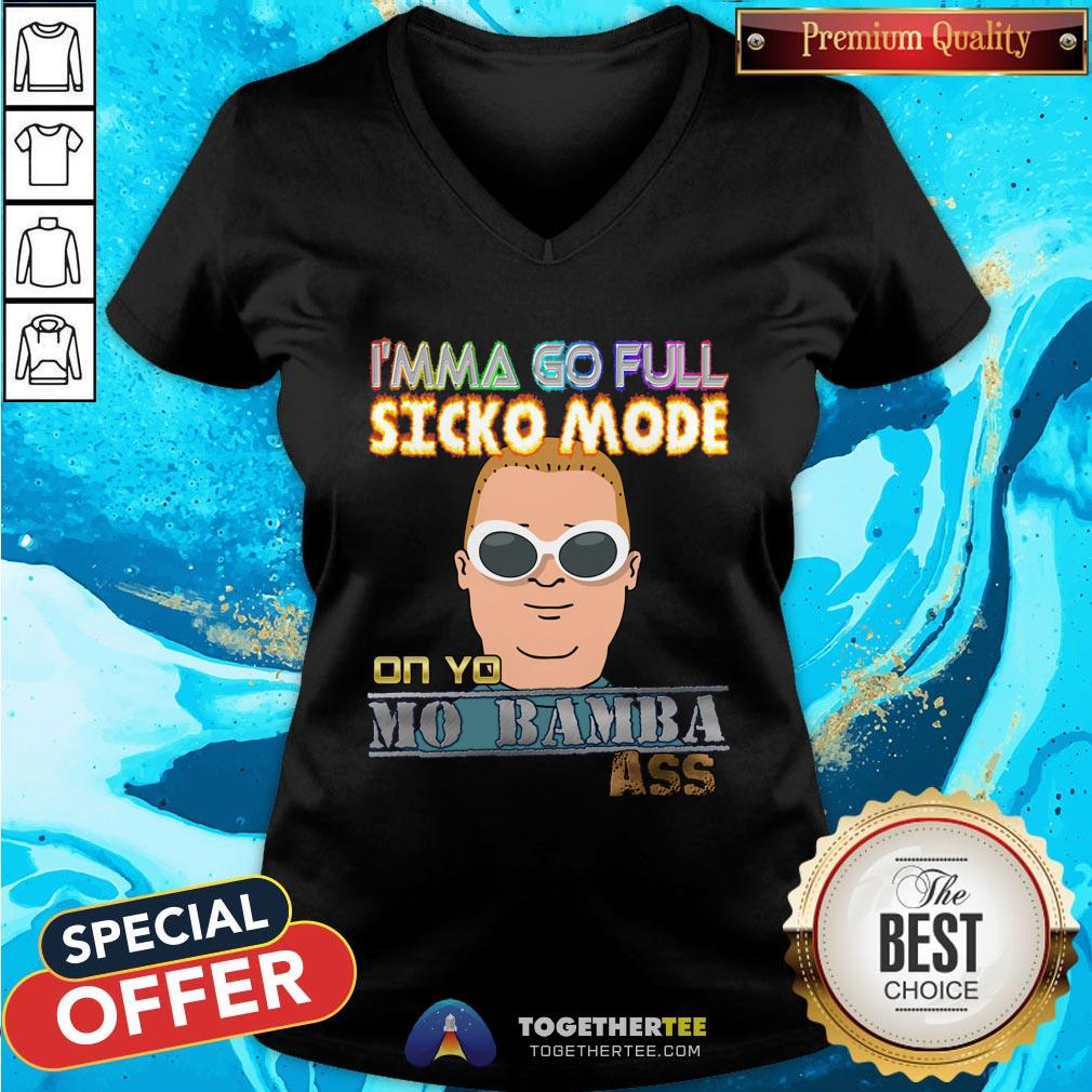 Original I’m Ma Go Full Sicko Mode On Yo Mo Bamba Ass Shirt - Image 2