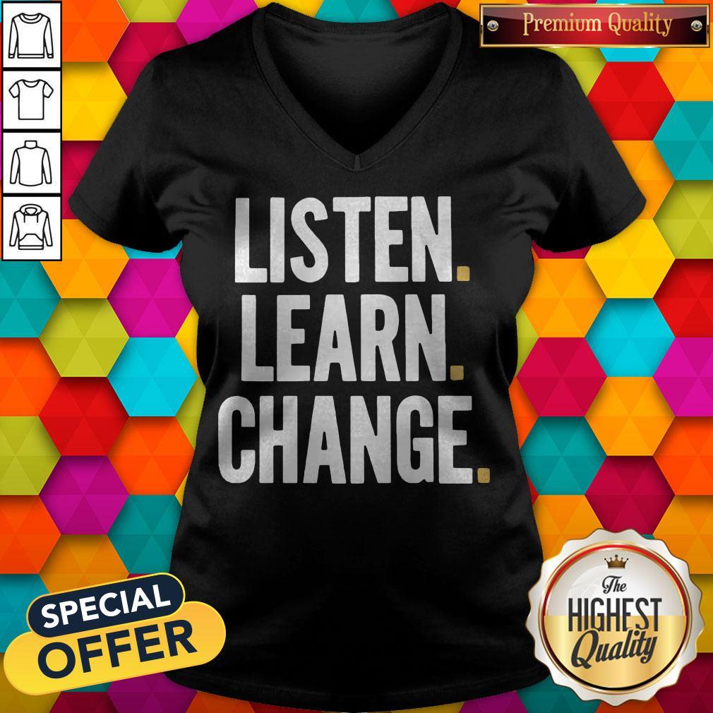 LISTEN – LEARN – CHANGE – 2020 SHIRT - Image 2