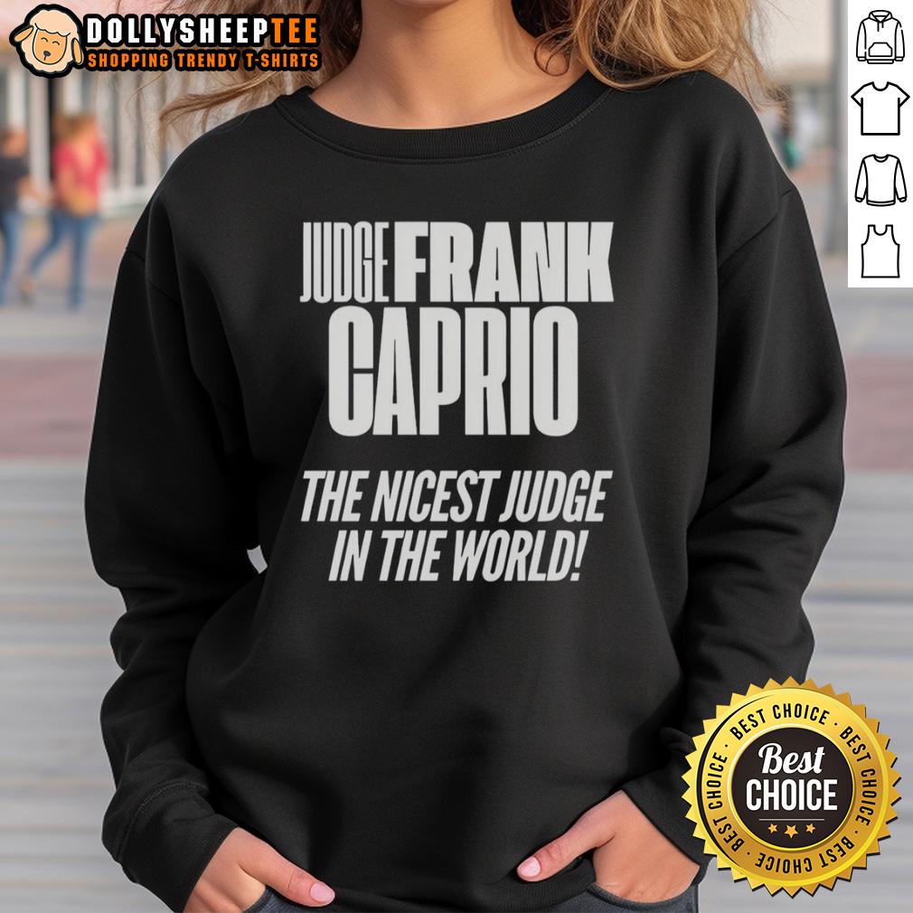Top Hudge Frank Caprio Nicest The Nicest Judge In The World T-Shirt - Image 5