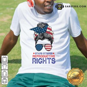 Stars Stripes And Reproductive Rights Messy Bun Shirt