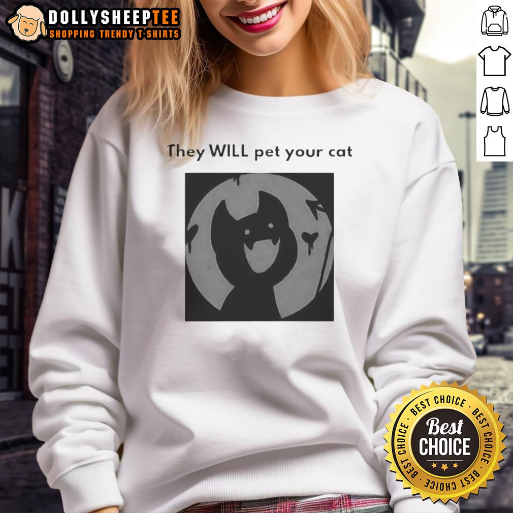 Official They Will Pet Your Cat T-Shirt - Image 5