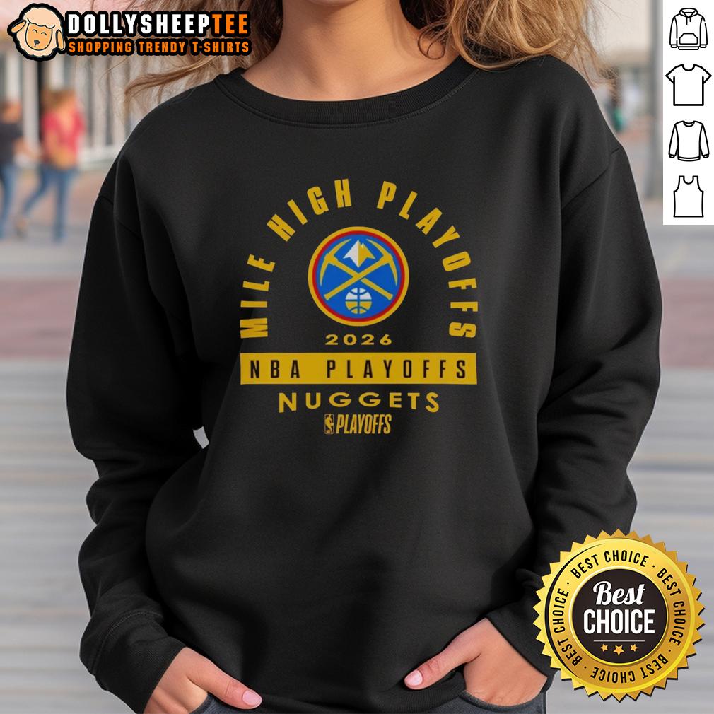 Original Denver Nuggets 2026 NBA Playoffs Mile High Playoffs T-Shirt - Image 5