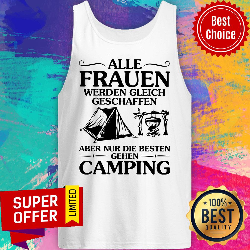 Alle Frauen Werden Gleich Geschaffen Camping Shirt - Image 3