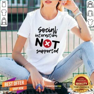 Alternative view of Original Social Interaction Not Supported Classic T-Shirt