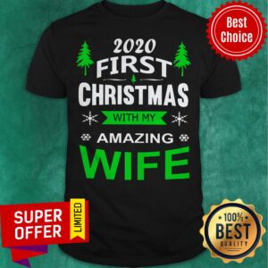 Premium 2020 First Christmas With My Amazing Wife Shirt