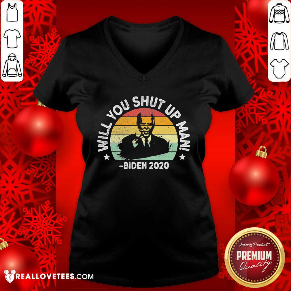 Cool Will You Shut Up Man Joe Biden 2020 President Election Vintage Shirt - Image 5