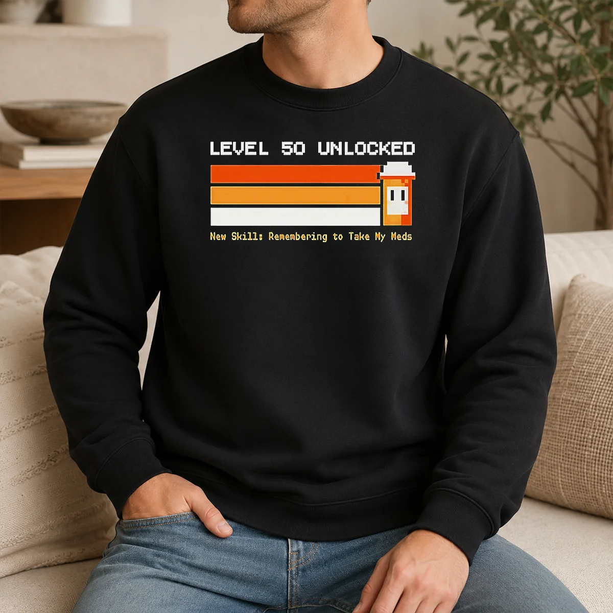 Original Level 50 Unlocked New Skill Remembering To Take My Meds Shirt - Image 7