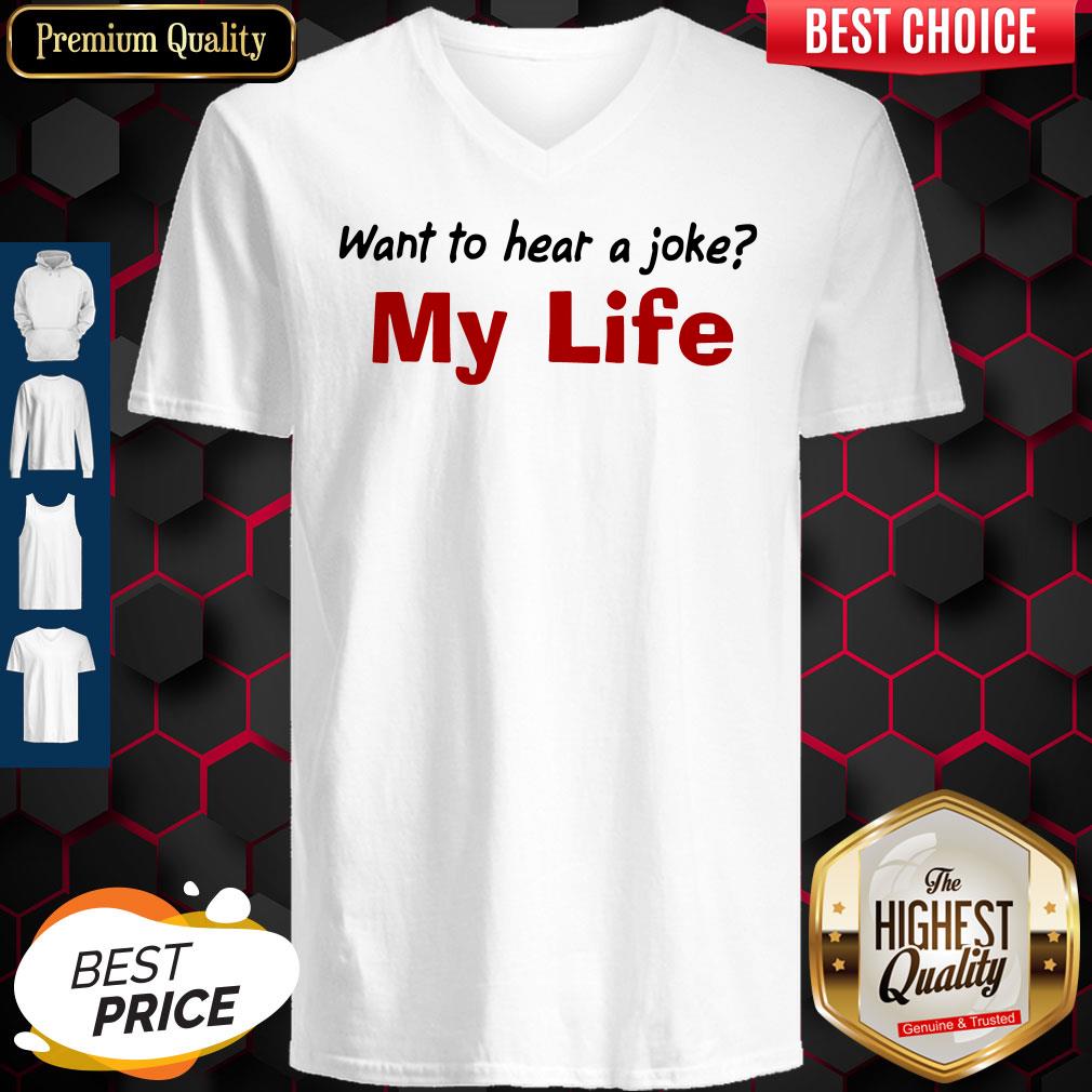 Want To Hear A Joke My Life Shirt Classic T-Shirt - Image 4